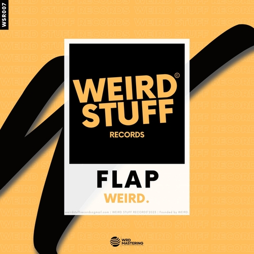 WEIRD. - Flap [WSR007]